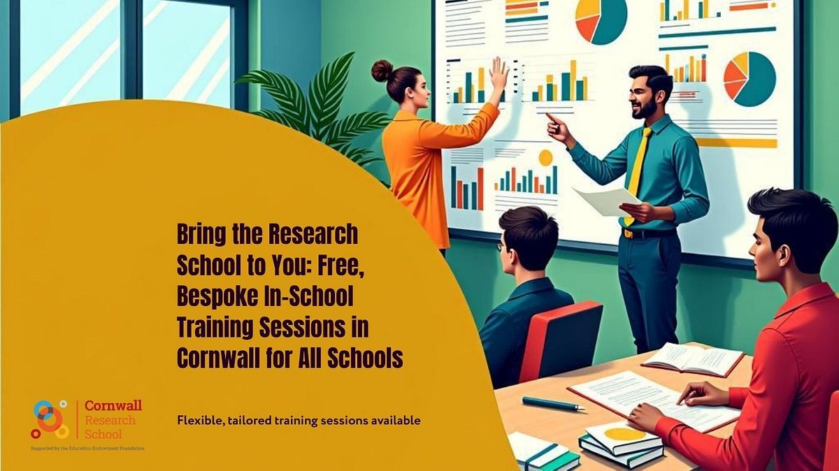 Facebook Post Bring the Research School to You Free Bespoke In School Training Sessions in Cornwall for All Schools Website
